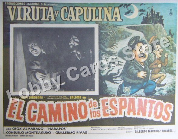 CAPULINA/EL CAMINO DE LOS ESPANTOS